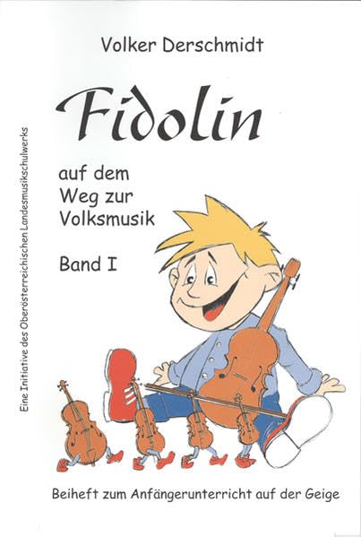 Fidolin auf dem Weg zur Volksmusik - Geige. Band I: Beiheft zum Anfängerunterricht auf der Geige Sheet Music