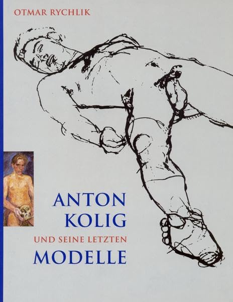 Anton Kolig und seine letzten Modelle Film, Art & Culture