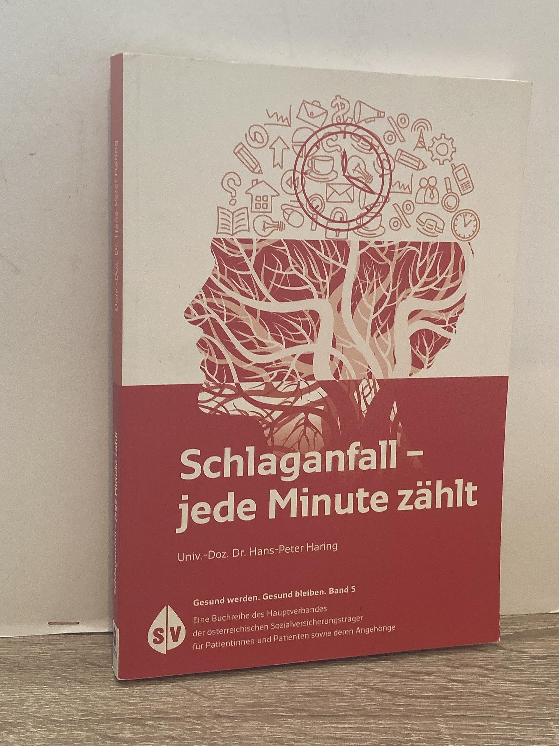 Schlaganfall - Jede Minute zählt („Gesund werden. Gesund bleiben.“) Health, Nutrition & Fitness