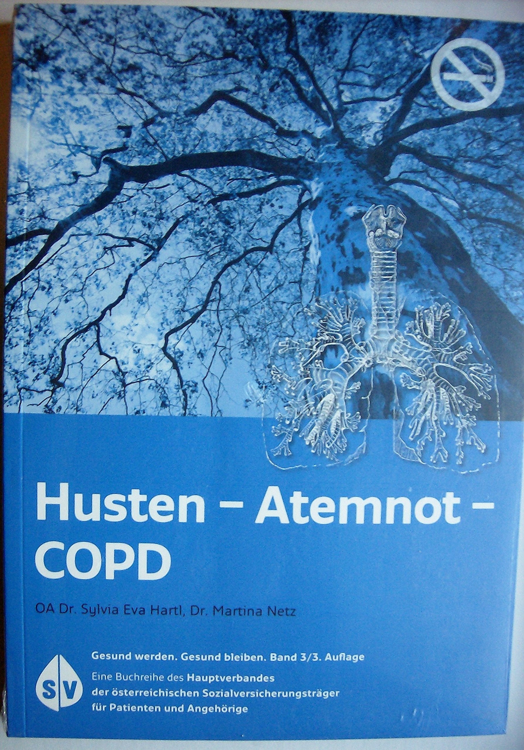 Husten - Atemnot - COPD („Gesund werden. Gesund bleiben.“) Health, Nutrition & Fitness