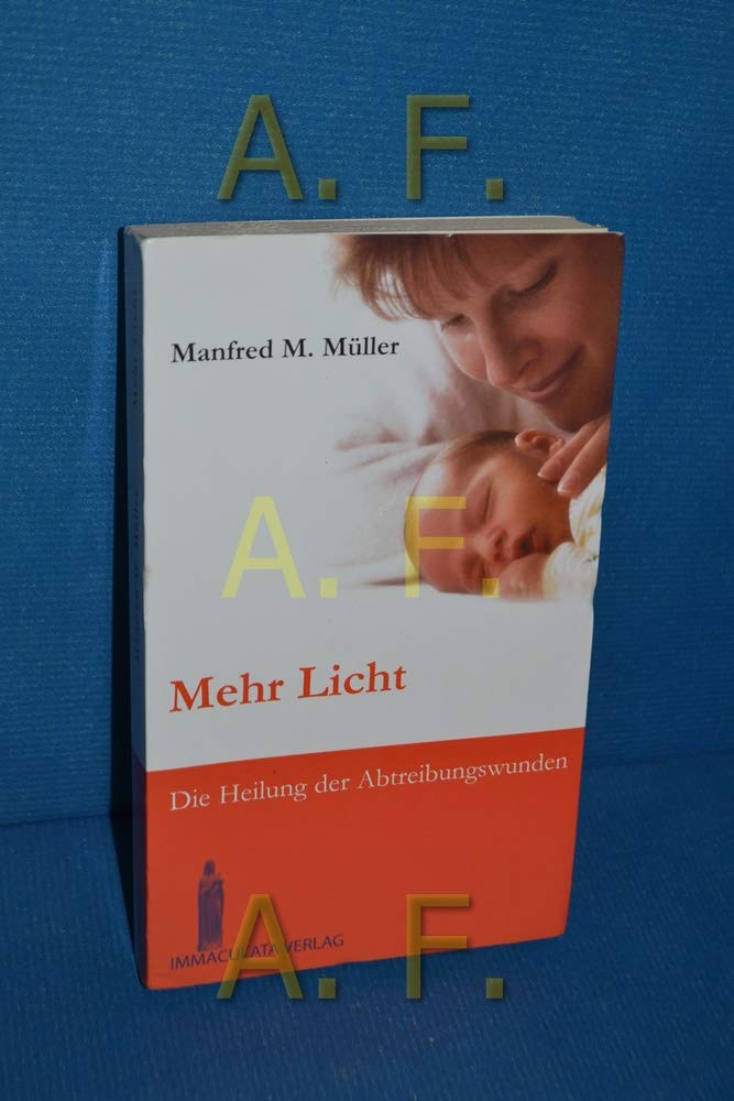 Mehr Licht: Die Heilung der Abtreibungswunden Lifestyle