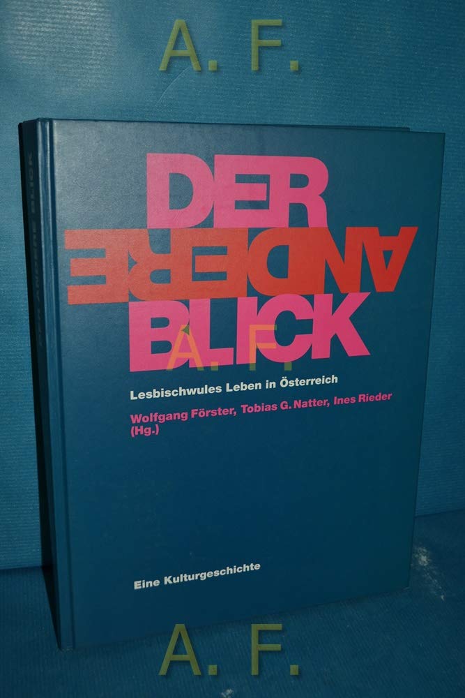 Der andere Blick. Lesbischwules Leben in Österreich. Eine Kulturgeschichte Books