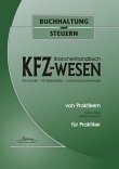 Buchhaltung & Steuern: Kfz-Wesen: Branchenhandbuch für den Kfz-Handel, Kfz-Werkstätten und den Landmaschinenhandel Law