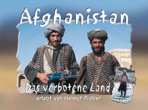 Afghanistan. Das verbotene Land Books