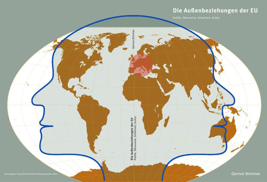 Die Außenbeziehungen der EU: Politik, Ökonomie, Sicherheit, Kultur Politics & History