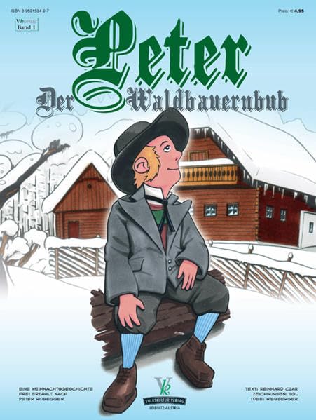 Peter, der Waldbauernbub: Eine Weihnachtsgeschichte, frei erzählt nach Peter Rosegger Manga