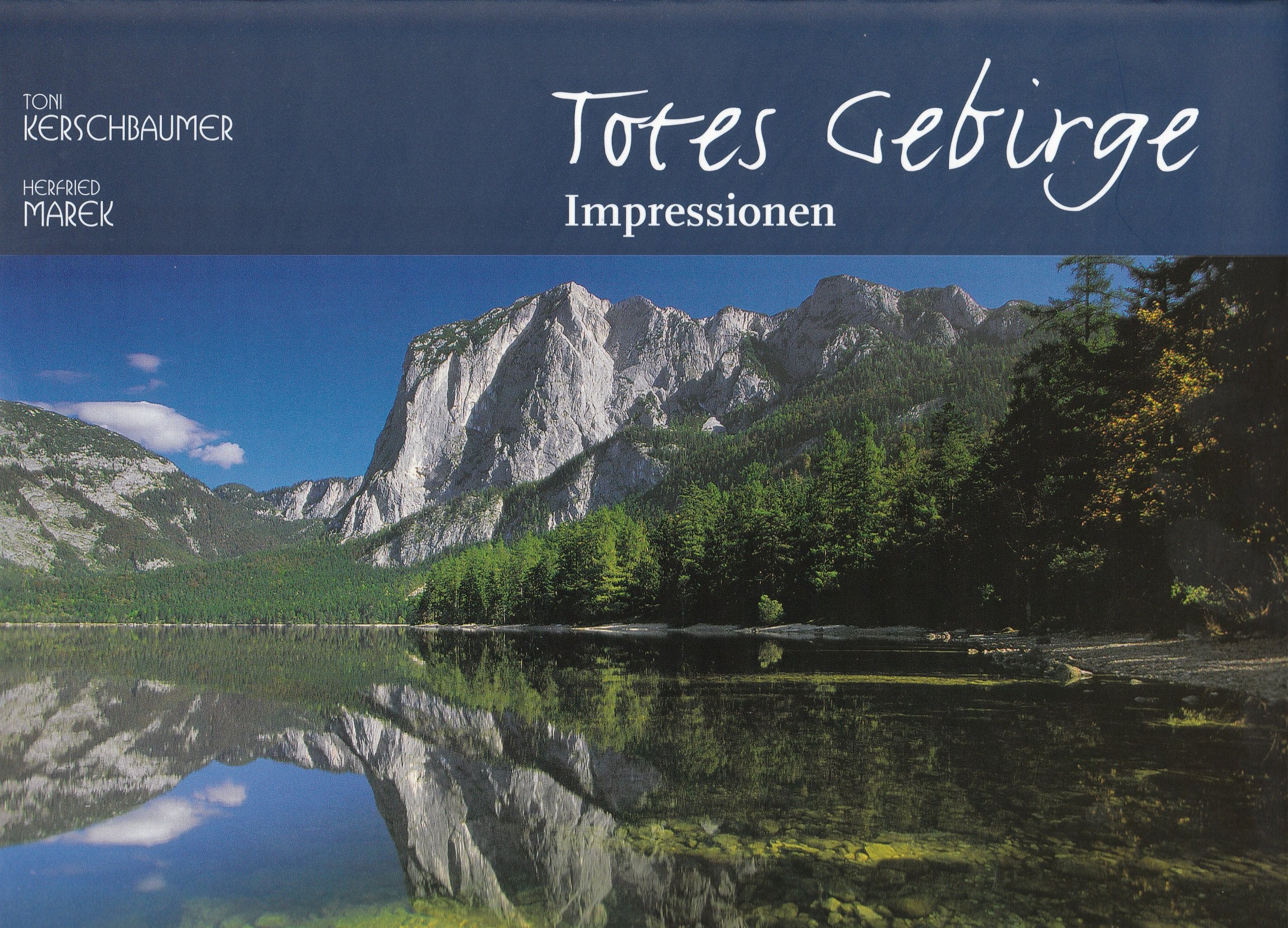 Totes Gebirge - Impressionen: Bildband Travel Books
