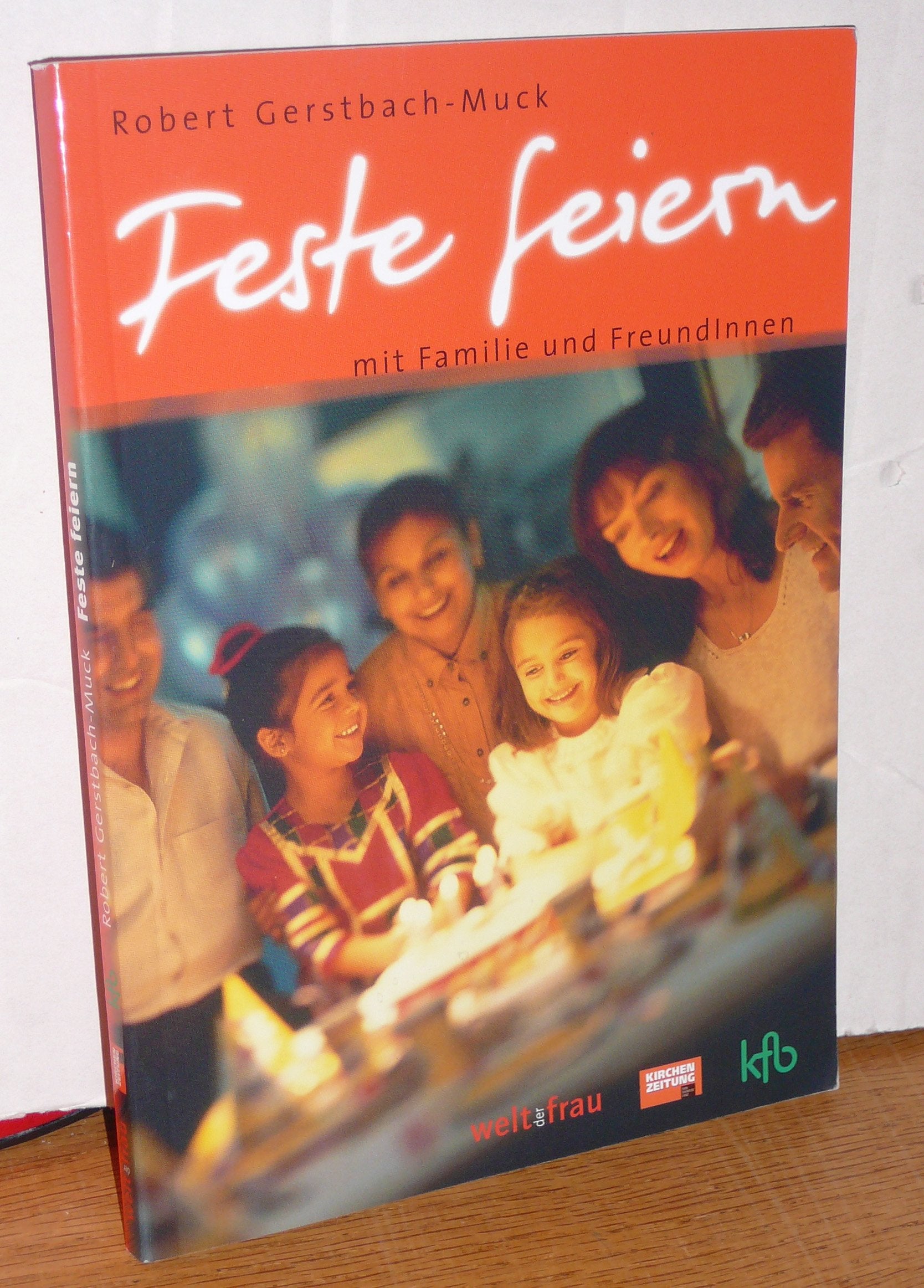 Feste feiern: Mit Familie und Freundinnen Books