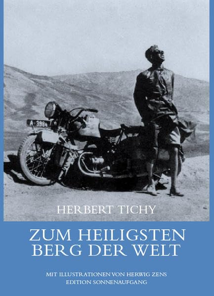 Zum Heiligsten Berg der Welt: Auf Landstraßen und Pilgerpfaden in Afghanistan, Indien und Tibet Leisure, Home & Garden