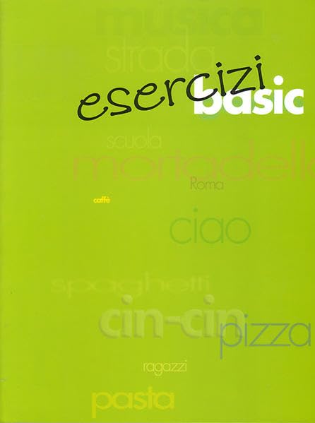 esercizi_basic: Grammatiktrainer für Italienisch, 1. Lernjahr Study Guides