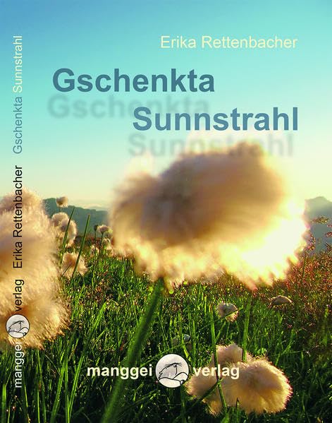 Gschenkta Sunnstrahl Poetry