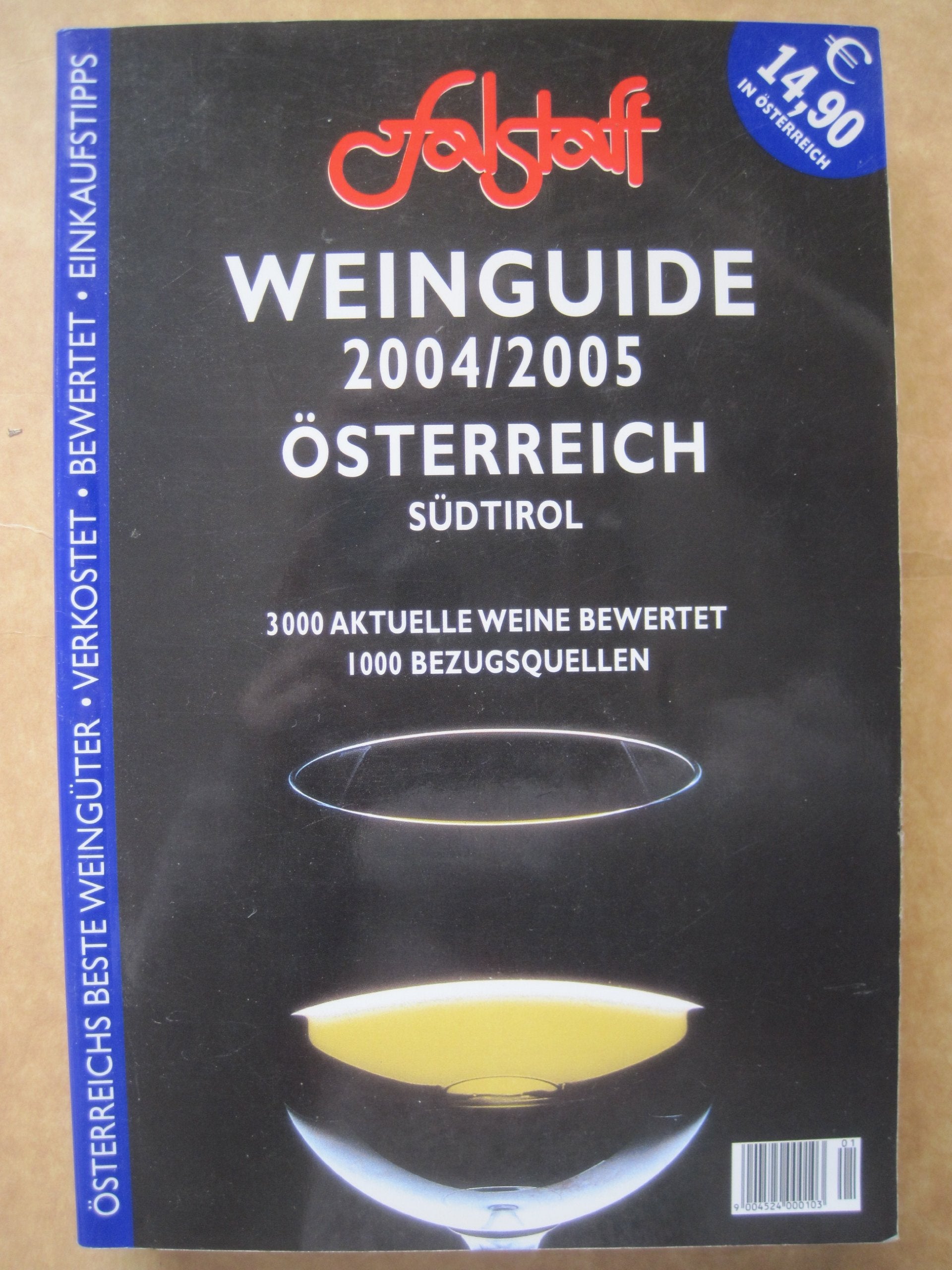 Falstaff Weinguide Österreich, Südtirol 2004/2005 - Peter Moser Books
