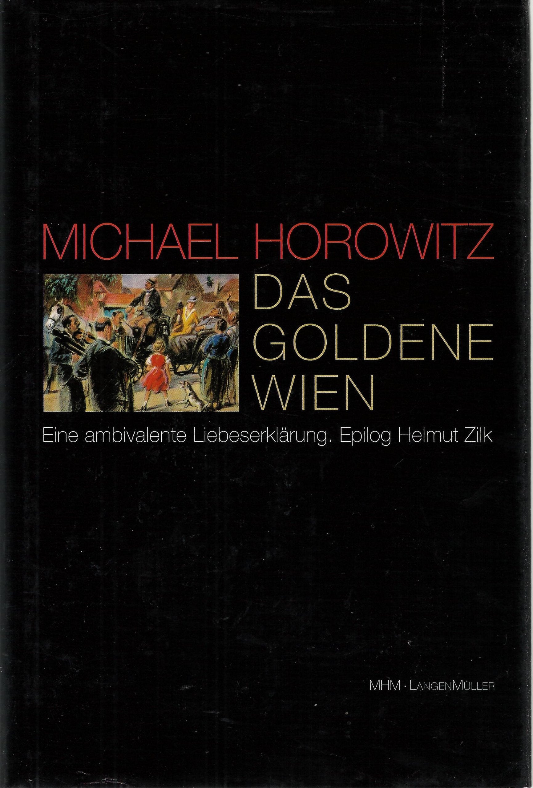 Das Goldene Wien: Eine ambivalente Liebeserklärung Contemporary literature