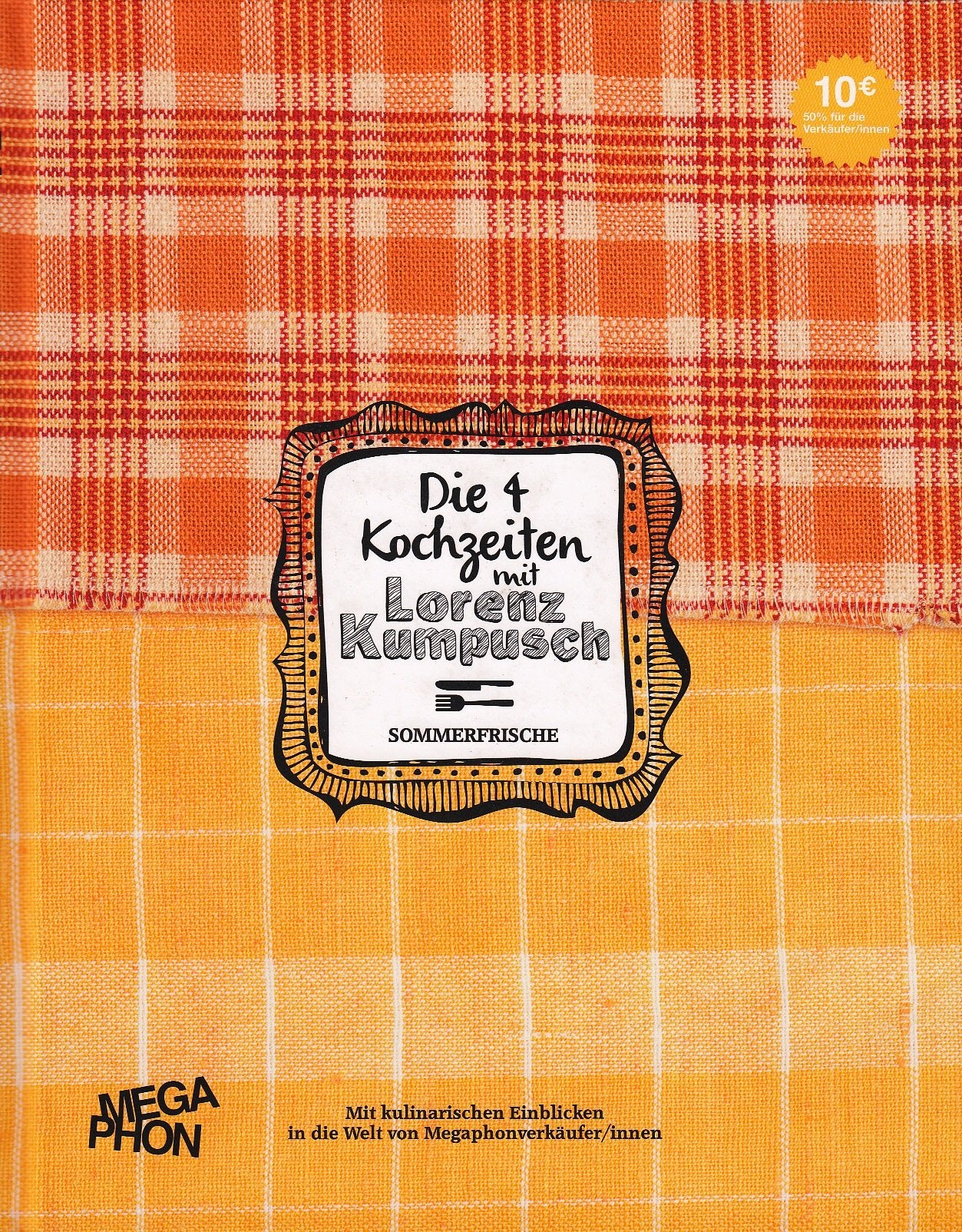 Die 4 Kochzeiten mit Lorenz Kumpusch - Sommerfrische Books