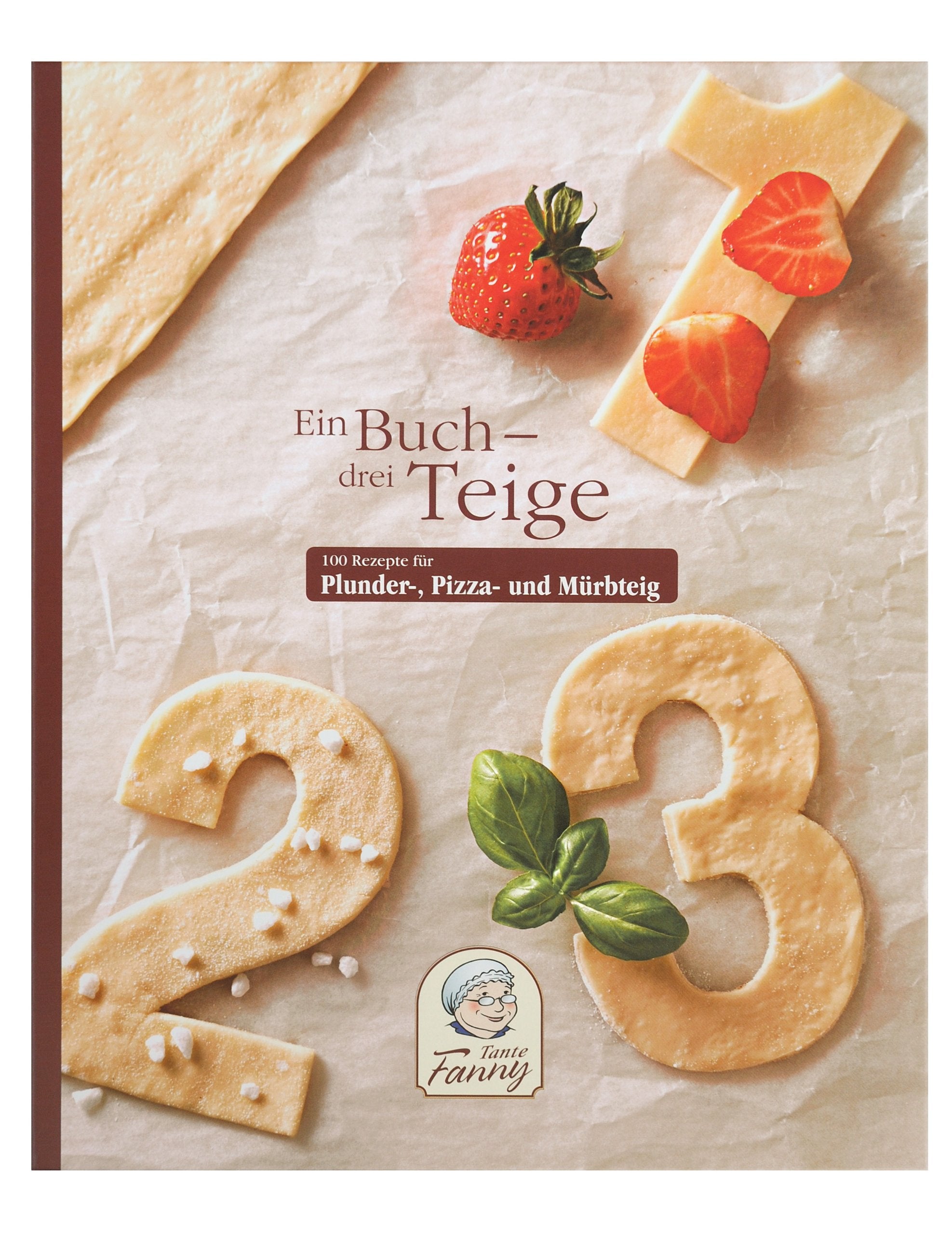 Ein Buch - drei Teige: 100 Rezepte für Plunder-, Pizza- und Mürbteig Leisure, Home & Garden