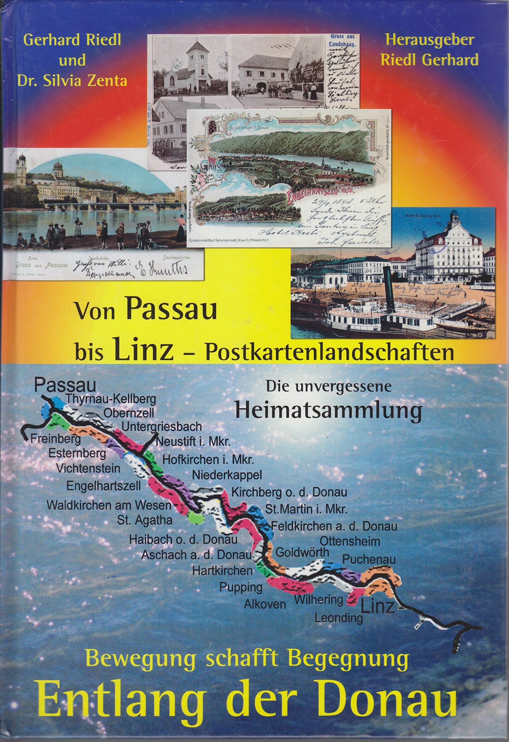 Von Passau bis Linz - Postkartenlandschaften - Bewegung schafft Begegnung - Entlang der Donau Books