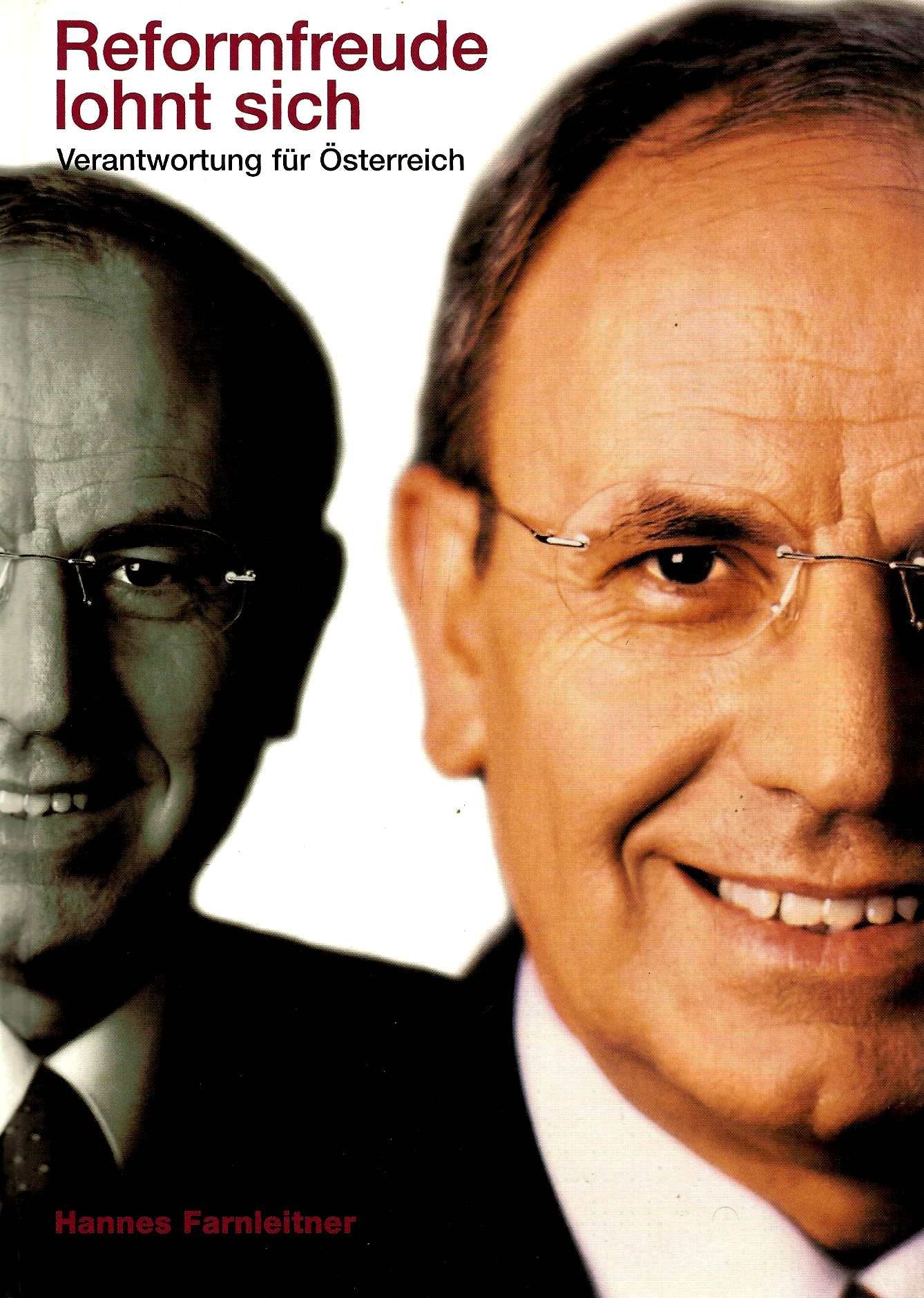 Reformfreude lohnt sich. Verantwortung für Österreich Books