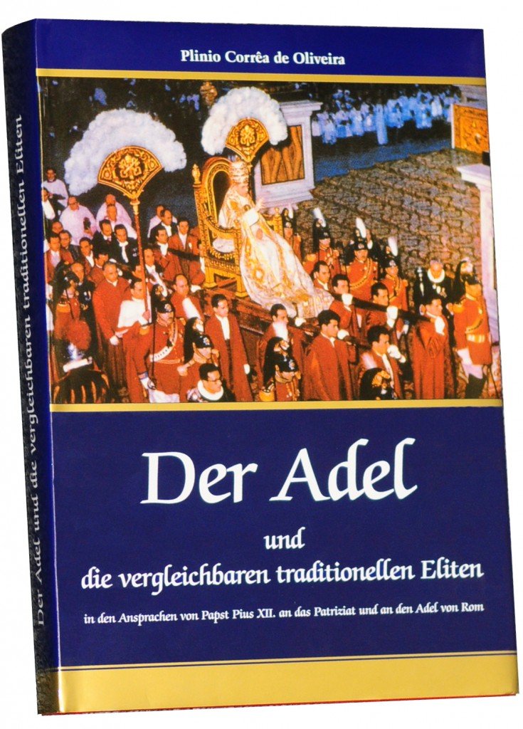 Der Adel und die vergleichbaren traditionellen Eliten in den Ansprachen von Papst Pius XII. an das Patriziat und an den Adel von Rom Law