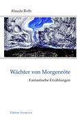 Wächter von Morgenröte: Fantastische Erzählungen Books