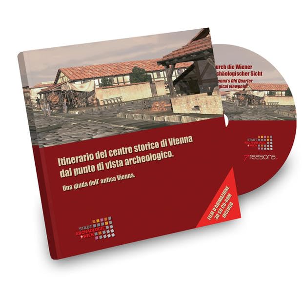 Itinerario del centro storico di Vienna dal punto di vista archeologico.: Una giuda dell’ antica Vienna. Leisure, Home & Garden