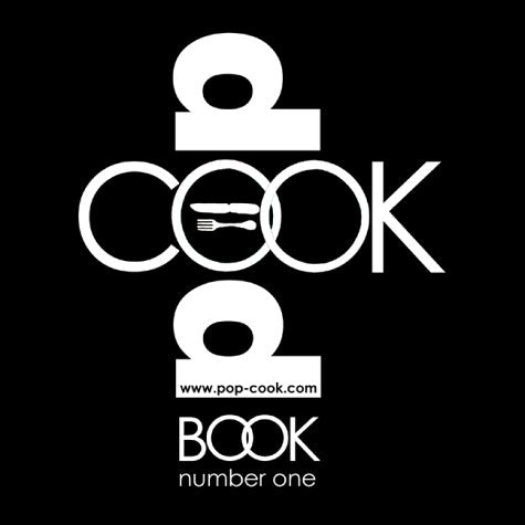 pop-cook-book one: Pop-Stars verraten ihre Lieblingsrezepte Cooking & Enjoying