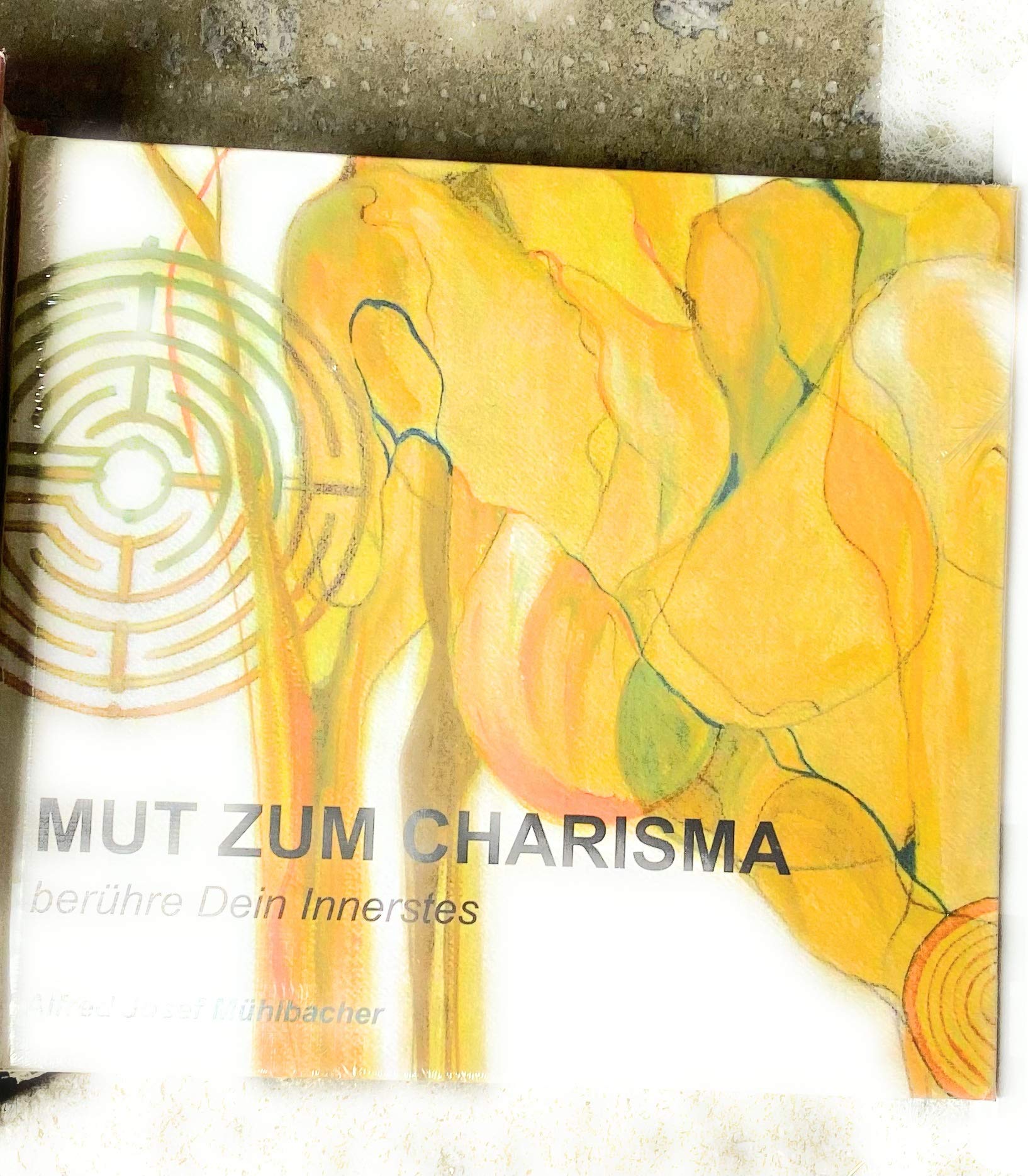 Mut zum Charisma: Berühre Dein Innerstes Books