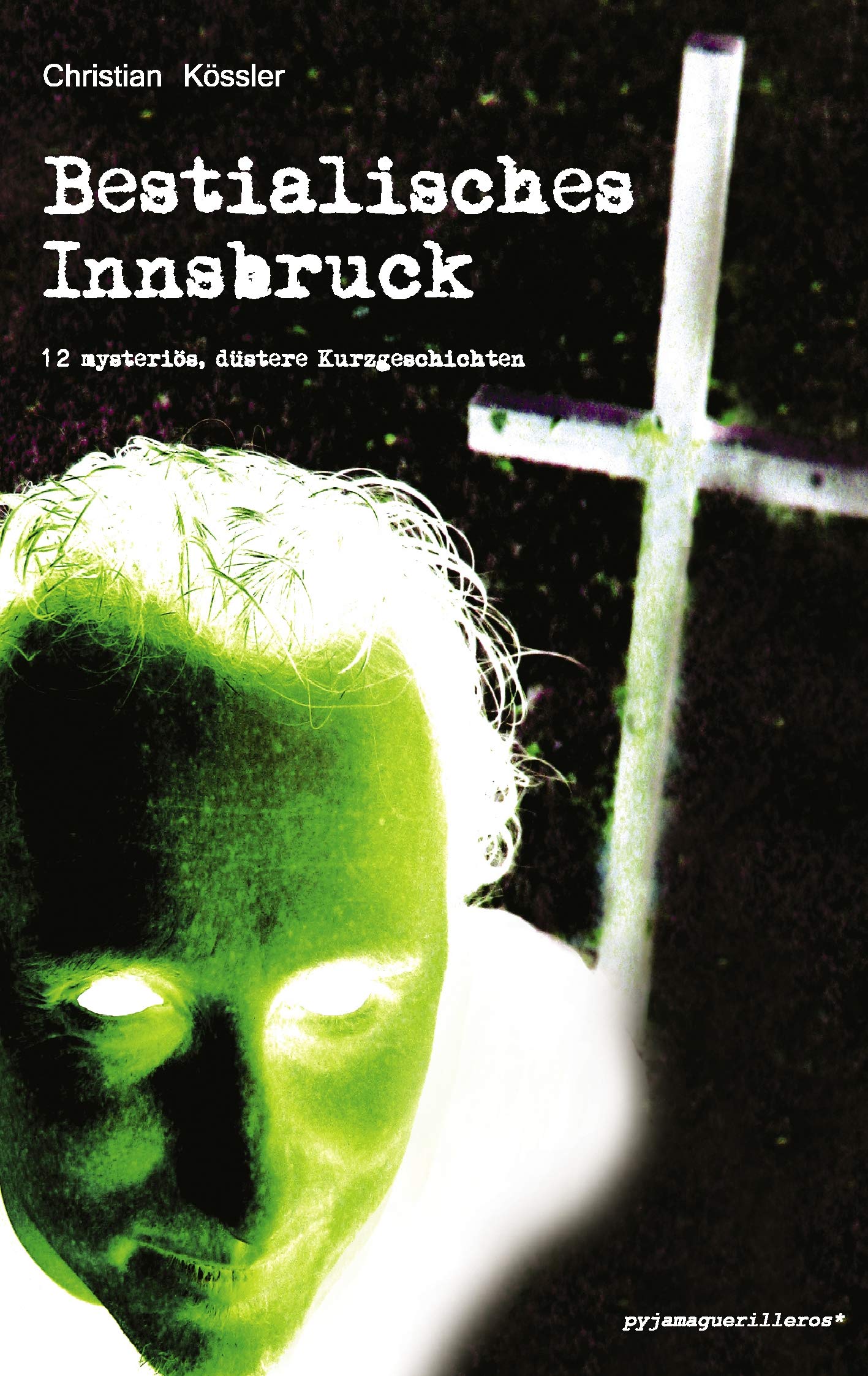 Bestialisches Innsbruck Fairy Tales & Legends