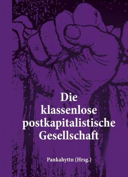 Die klassenlose postkapitalistische Gesellschaft Law