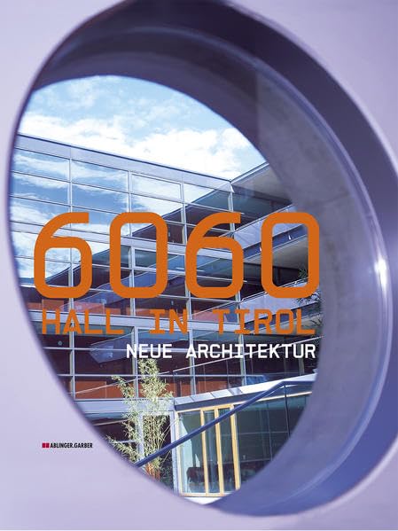Product Image: 6060 Hall in Tirol - Neue Architektur