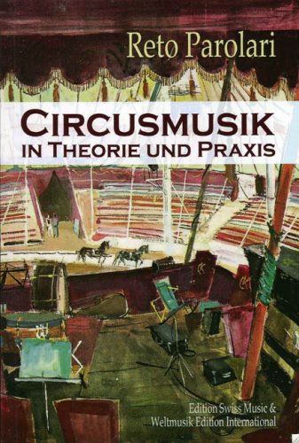Circusmusik in Theorie und Praxis Arts & Music Books