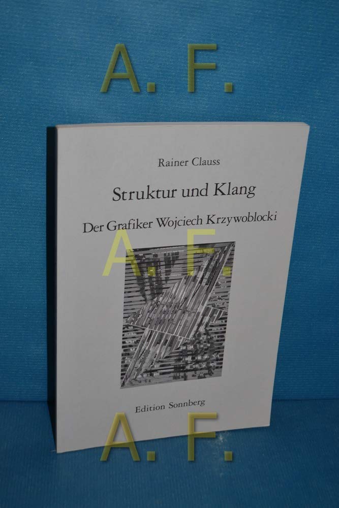 Struktur und Klang - Der Grafiker Wojciech Krzywoblocki Books