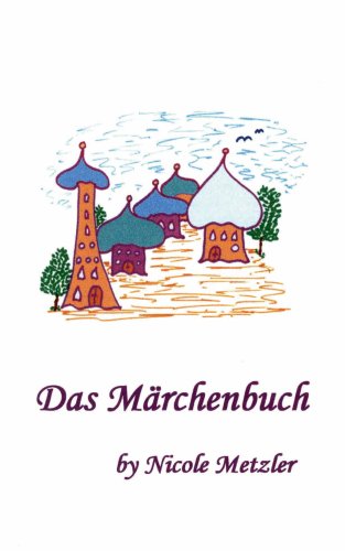 Das Märchenbuch: Primulis /Der Fischer und das Boot /Soleila Fairy Tales & Legends