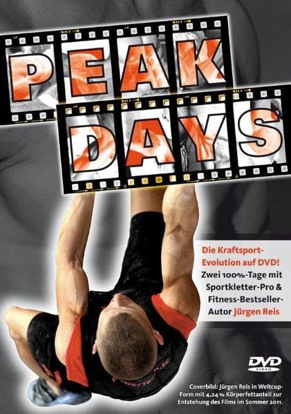 Peak-Days Der Film von Weltcupkletterer Jürgen Reis: Zwei 100%-Tage mit Jürgen Reis in Peak-Country book