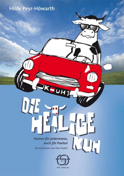 Die heilige Kuh: Humor für jedermann, auch für Poeten - Peyr-Höwarth, Hilde book
