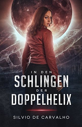 In den Schlingen der Doppelhelix Fantasy & Sci-Fi