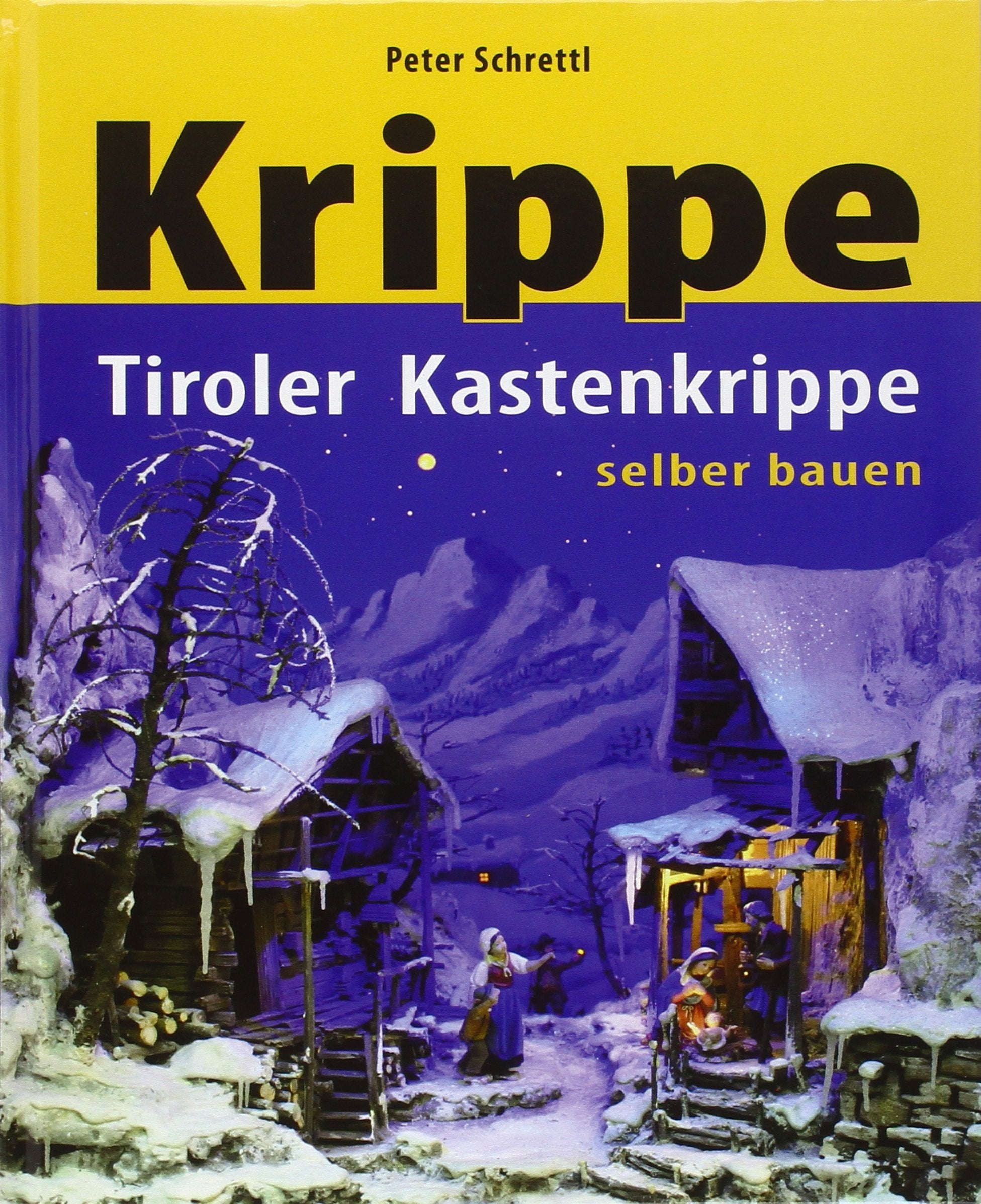 Tiroler Kastenkrippen selber bauen Hobbies & Crafts