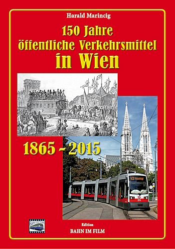 150 Jahre öffentliche Verkehrsmittel in Wien Books