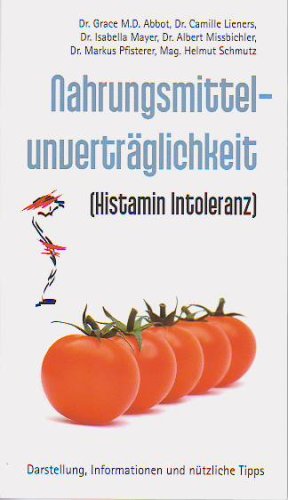 Nahrungsmittelunverträglichkeit: Histamin Intoleranz Health, Nutrition & Fitness