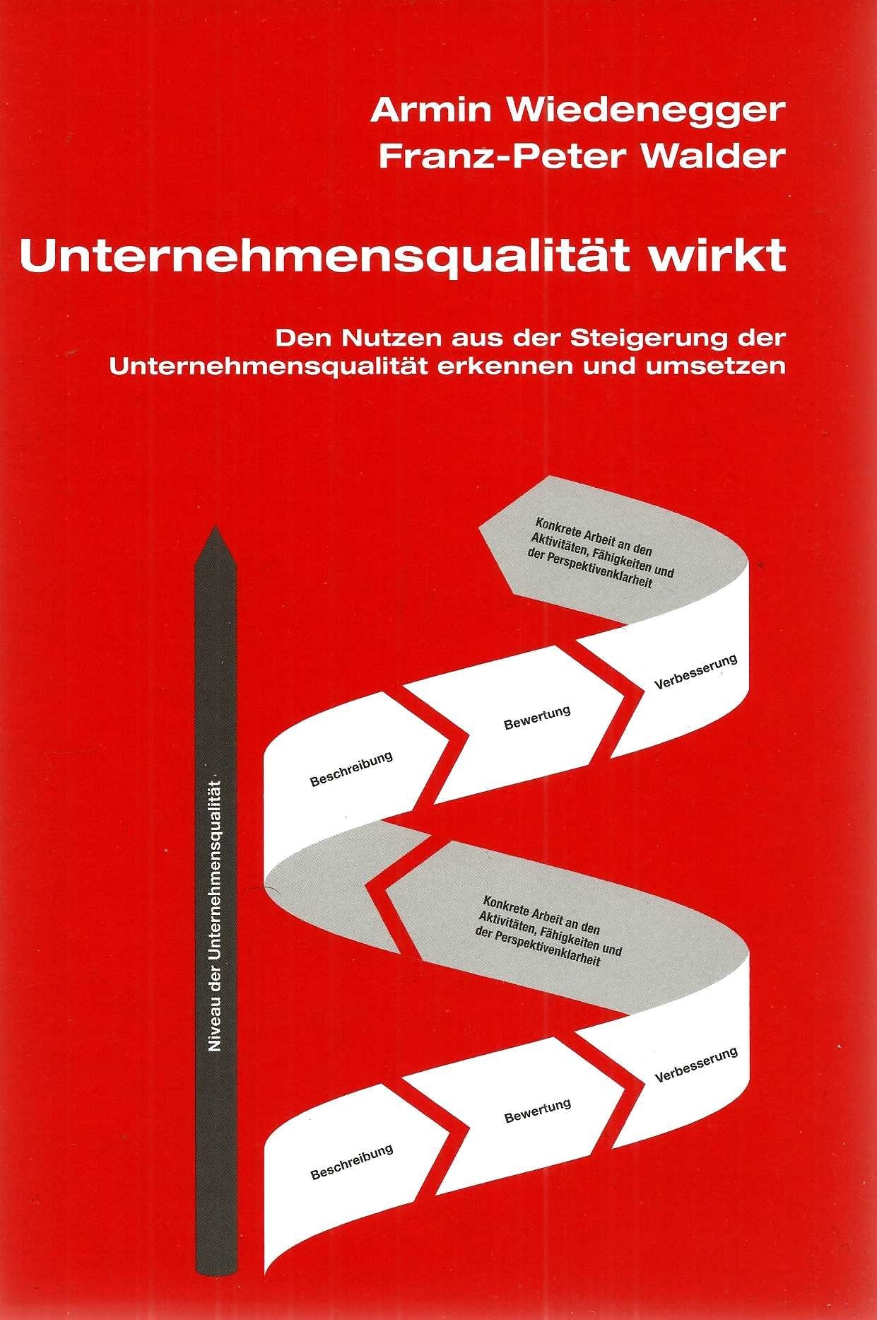 Unternehmensqualität wirkt: Den Nutzen aus der Steigerung der Unternehmensqualität erkennen und umsetzen Law