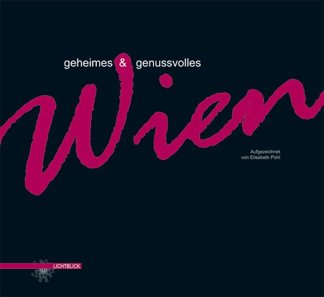 Geheimes & Genussvolles Wien Contemporary literature