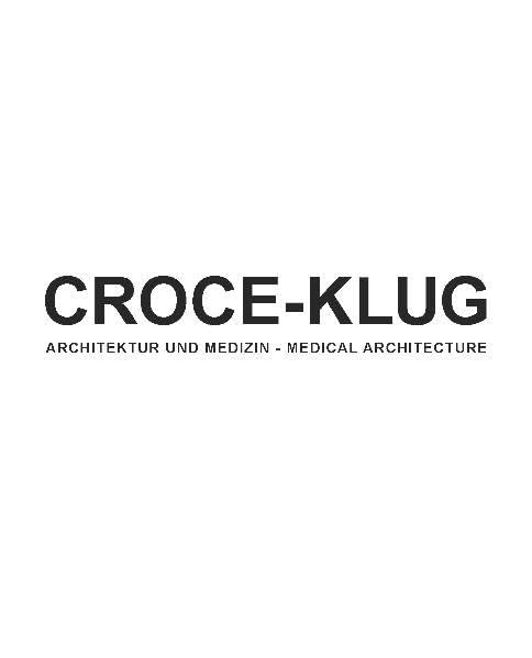 CROCE-KLUG: Architektur und Medizin - Medical Architecture Architecture