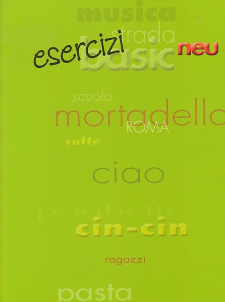 esercizi_basic_neu: Grammatiktrainer für Italienisch, 1. Lernjahr Foreign Languages ​​& Dictionaries