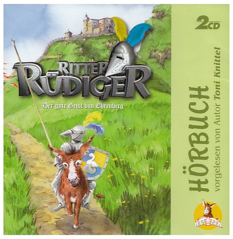 Ritter Rüdiger Hörbuch: Der gute Geist von Ehrenberg Novels & Short Stories