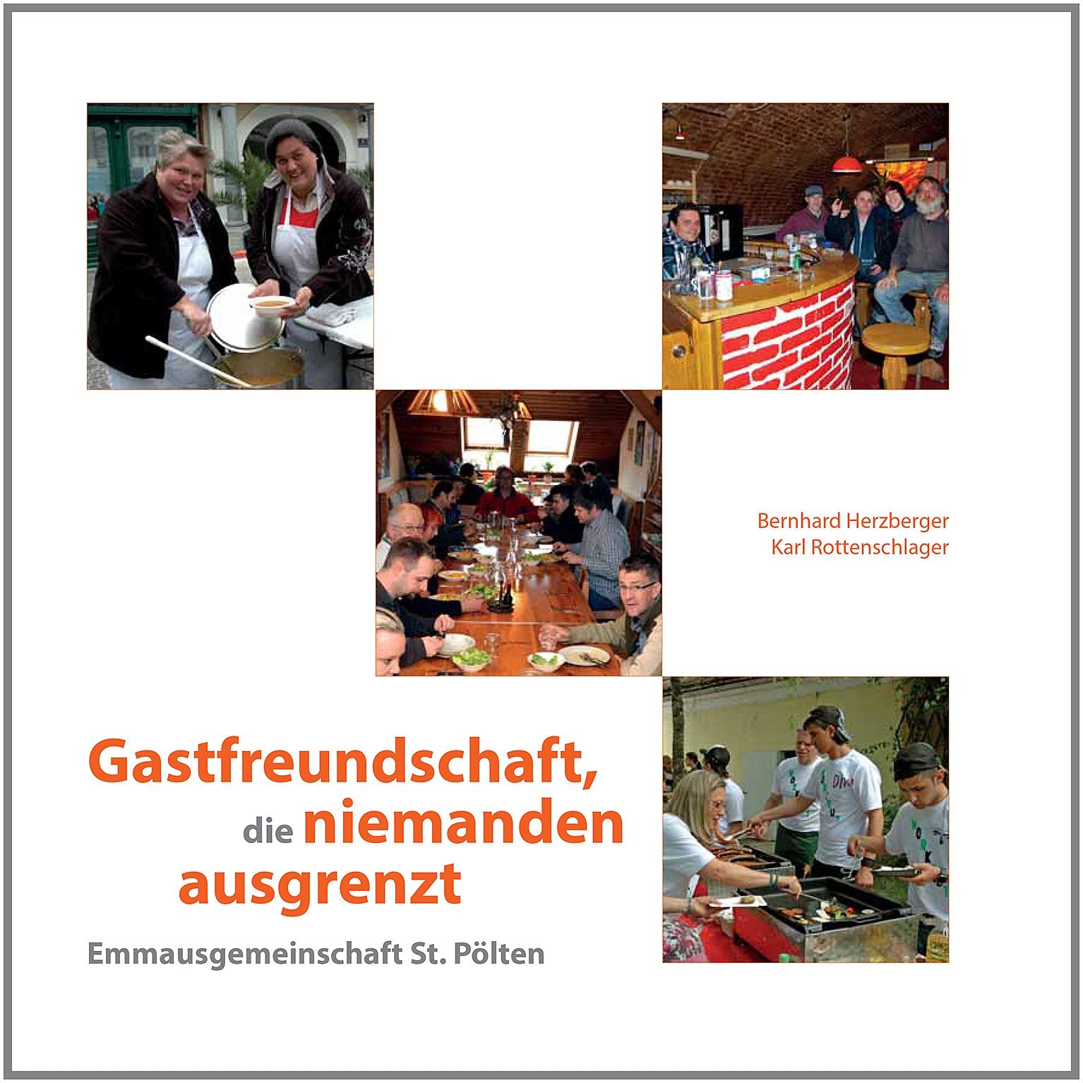 Gastfreundschaft, die niemanden ausgrenzt: Emmausgemeinschaft St. Pölten Books