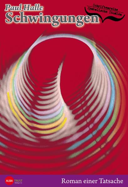 Schwingungen: Roman einer Tatsache Contemporary literature