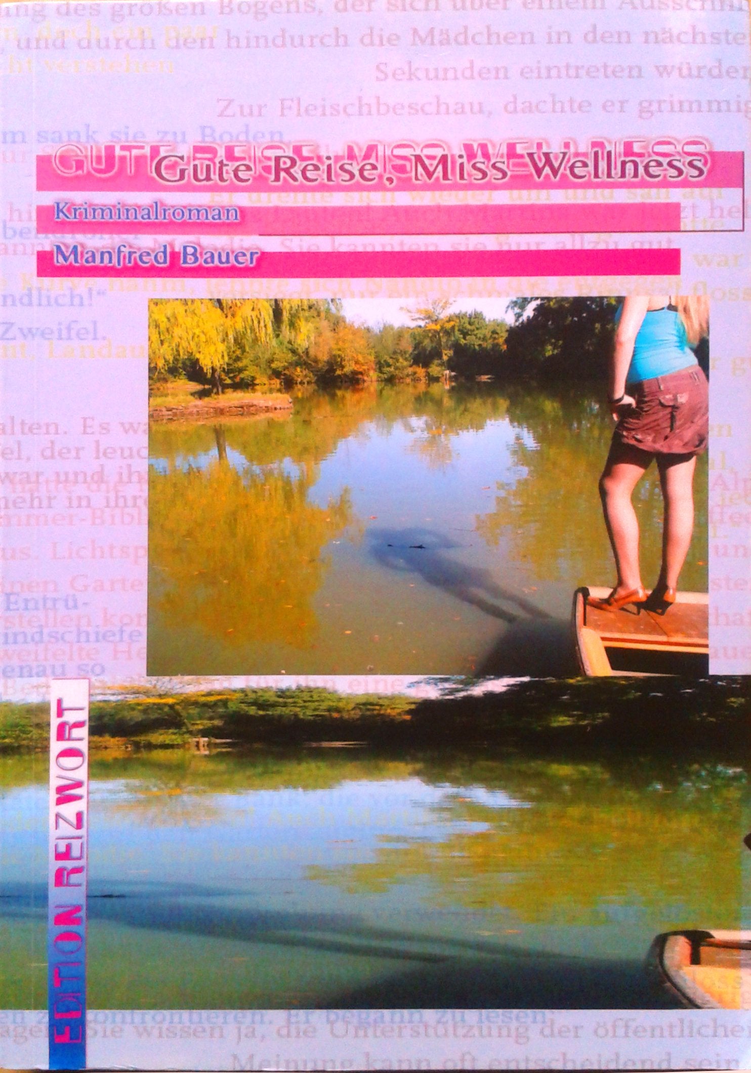 Gute Reise, Miss Wellness: Kriminalroman Contemporary literature