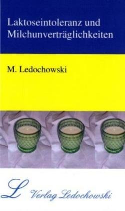 Laktoseintoleranz und Milchunverträglichkeiten Health, Nutrition & Fitness