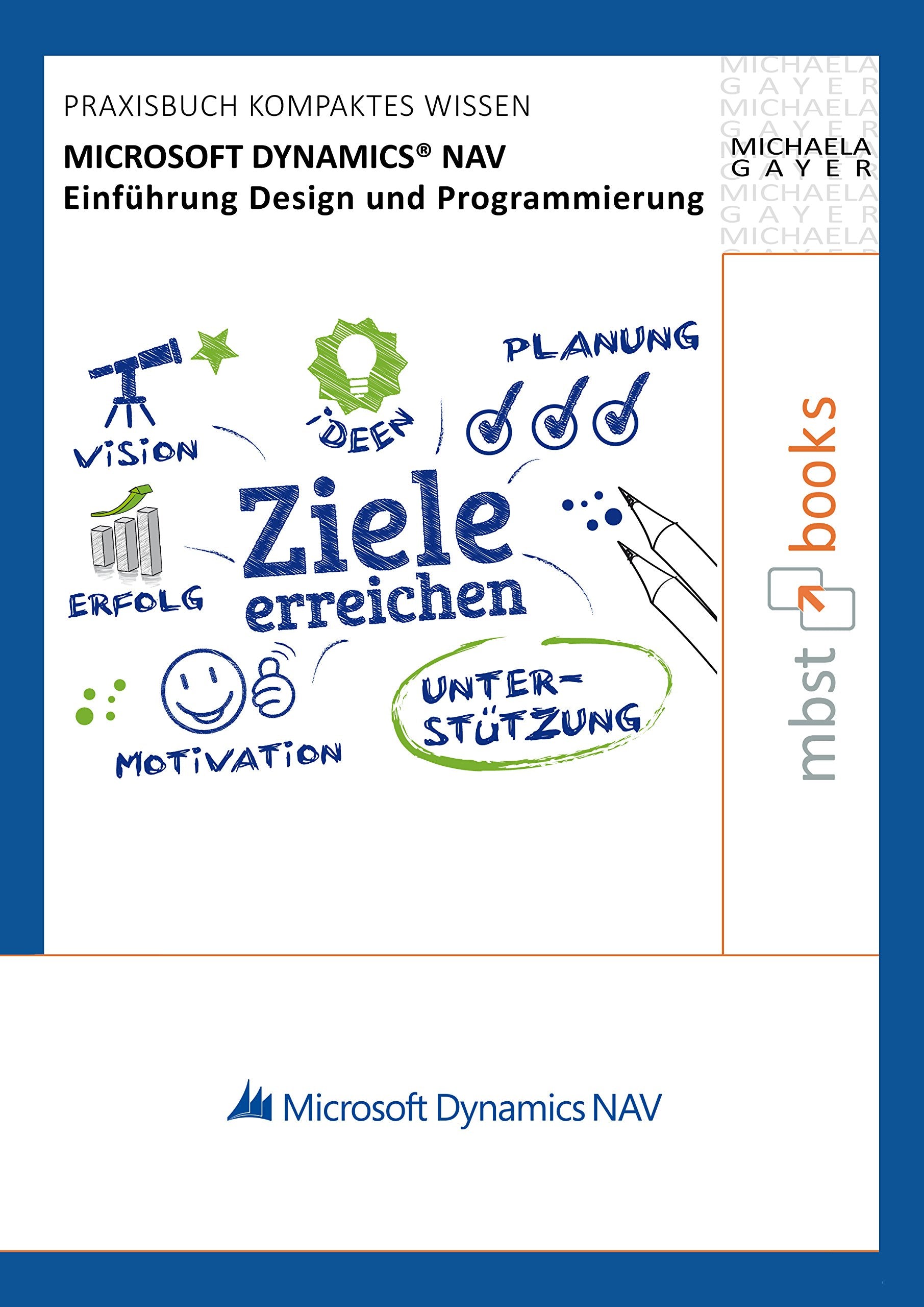 Microsoft Dynamics NAV 2016 - Einführung Design und Programmierung Computer Science