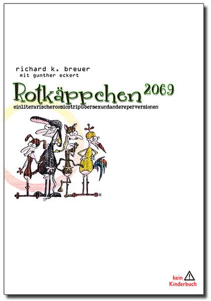 Rotkäppchen 2069: ein literarischer comic strip über sex und andere perversionen Humour & Satire