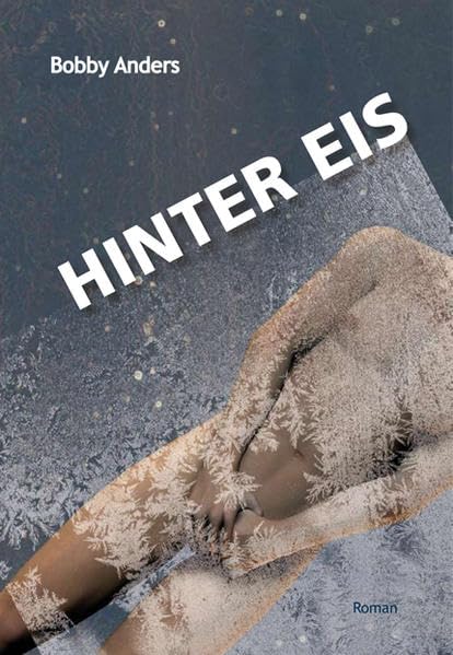Hinter Eis: Roman Action & Adventure